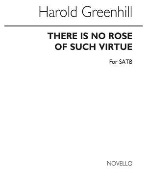 Harold Greenhill: There Is No Rose Of Such Virtue
