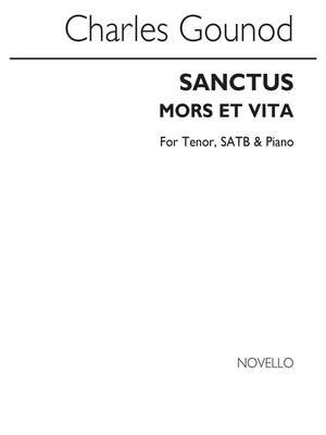 Charles Gounod: Sanctus Mors Et Vita