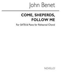 John Benet: Come Shepherds Follow Me (Piano For Rehearsal)