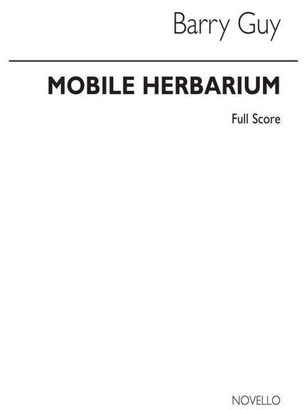 Barry Guy: Mobile Herbarium
