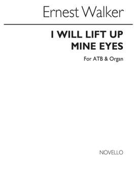 Ernest Walker: I Will Lift Up Mine Eyes