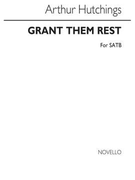Arthur Hutchings: Grant Them Rest