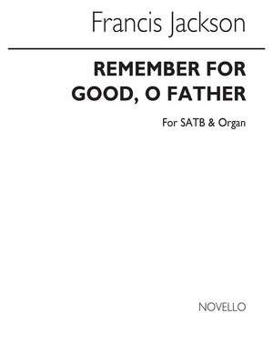 Francis Jackson: Remember For Good