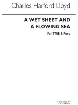 Charles Harford Lloyd: A Wet Sheet And A Flowing