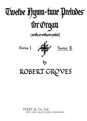 Robert Groves: R 12 Hymn
