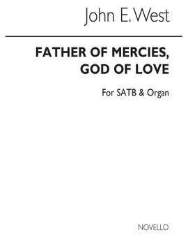 John E. West: Father Of Mercies God Of Love