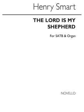 Henry Smart: The Lord Is My Shepherd (Psalm 23)