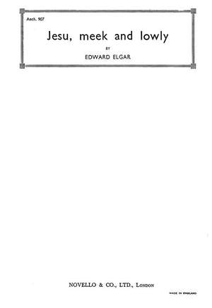 Edward Elgar: Jesu Meek And Lowly Op3 No.3 (English)