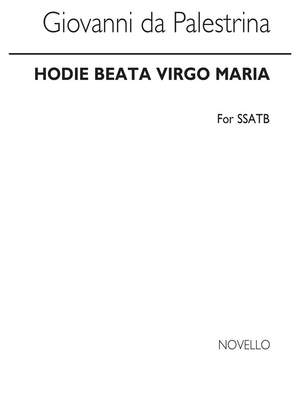 Giovanni Palestrina: Hodie Beata Virgo Maria
