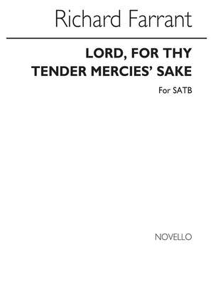 Richard Farrant: Lord, For Thy Tender Mercies' Sake