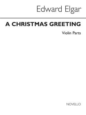 Edward Elgar: Christmas Greeting Violin Parts