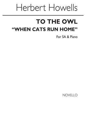 Herbert Howells: When The Cats Run Home