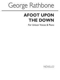 George Rathbone: Afoot Upon The Down