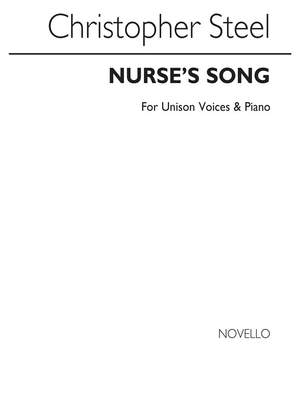 Christopher Steel: Nurse's Song Unison And Piano