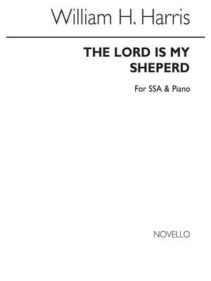 Sir William Henry Harris: The Lord Is My Shepherd (Psalm 23)