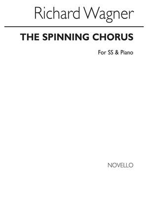 Richard Wagner: The Spinning Chorus Ss And Piano