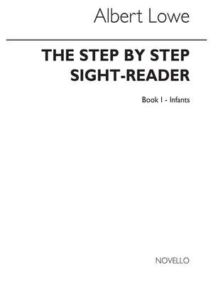 Albert Howe: The Step By Step Sight-reader Book 1 Infants