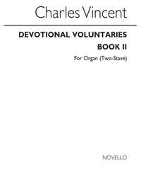 Charles J. Vincent: Devotional Voluntaries For (Two-stave)