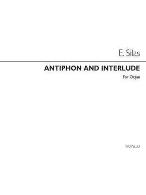Edouard Silas: Antiphon And Interlude