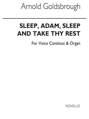 Henry Purcell: Sleep Adam Sleep And Take Thy Rest
