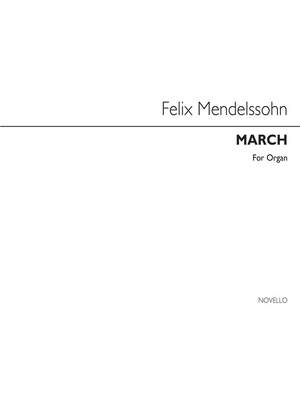 Felix Mendelssohn Bartholdy: March