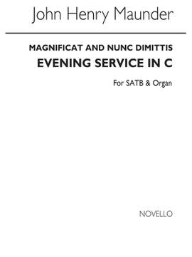 John Henry  Maunder: Magnificat And Nunc Dimittis In C