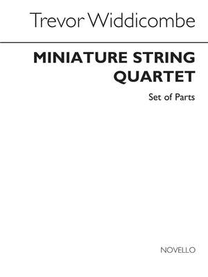 Trevor Widdicombe: Miniature Quartet Parts