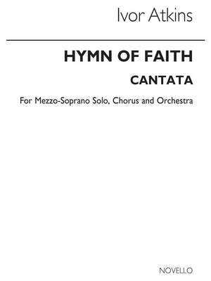 Ivor Atkins: Hymn Of Faith Vocal Score