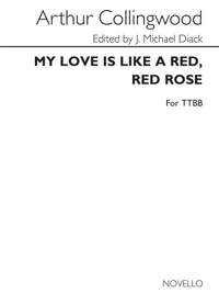 Arthur Collingwood: My Love Is Like A Red, Red Rose