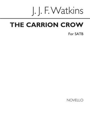 J.J.F. Watkins: The Carrion Crow
