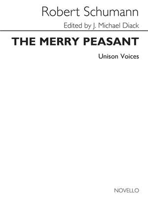 Robert Schumann: The Merry Peasant