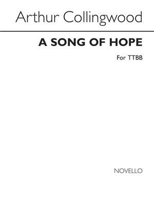 Arthur Collingwood: A Song Of Hope