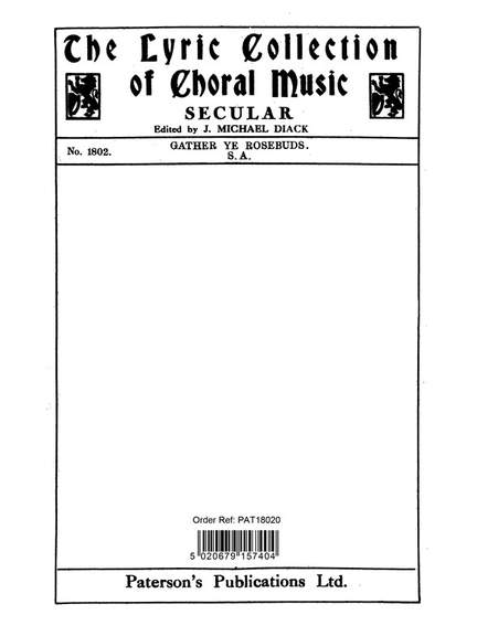 Robert Schumann: Gather Ye Rosebuds