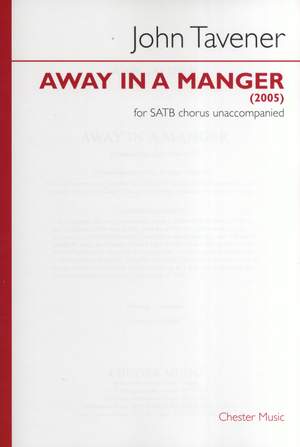 John Tavener: Away In A Manger (2005)