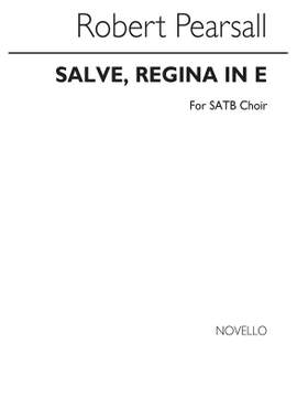 Robert Pearsall: De Pearsall Salve Regina In E