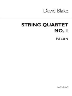 David Blake: String Quartet No.1 Full Score