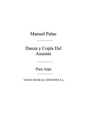 Manuel Palau: Danza Y Copla Del Ausente