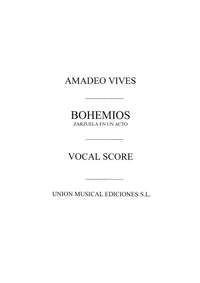 Amadeo Vives: Bohemios Movement 3 Escenas Y Coro