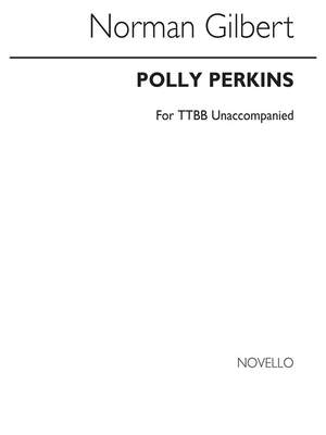 Norman Gilbert: Polly Perkins