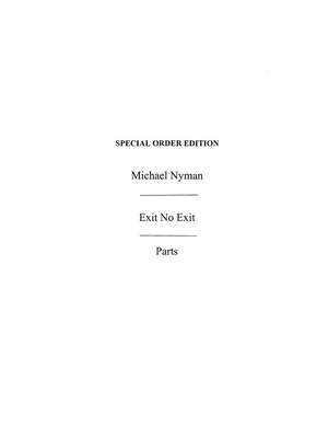 Michael Nyman: Exit No Exit