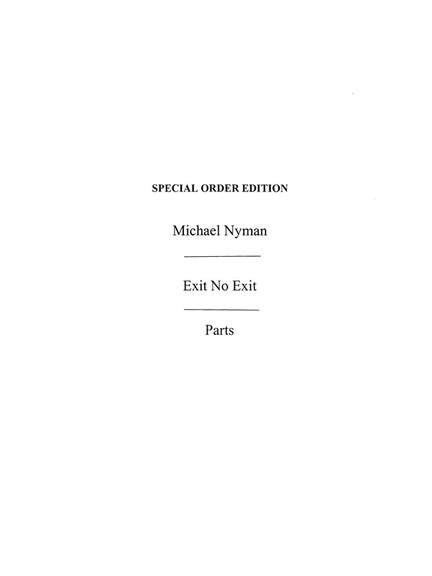 Michael Nyman: Exit No Exit