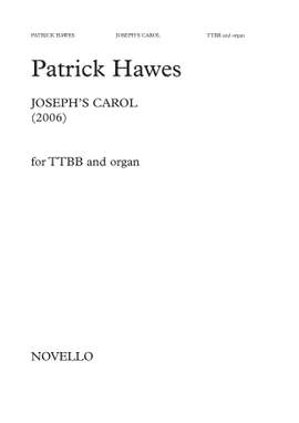 Patrick Hawes: Joseph's Carol