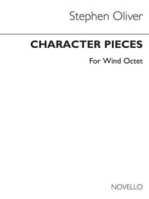 Stephen Oliver: Character Pieces For Wind