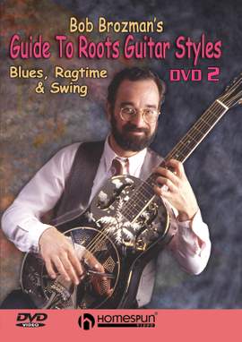 Bob Brozman: Bob Brozman's Guide To Roots Guitar Styles - DVD 2