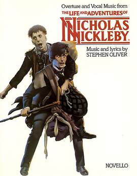 Stephen Oliver: Overture and Vocal Music From Nicholas Nickleby