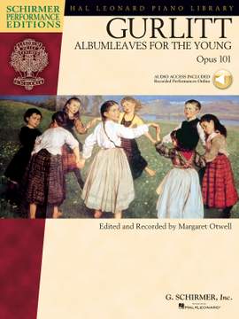Cornelius Gurlitt: Albumleaves for the Young, Opus 101