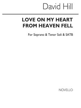 David Hill: Love On My Heart From Heaven Fell