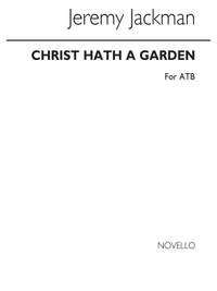Jackman: Christ Hath A Garden