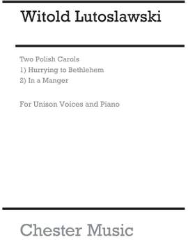 Witold Lutoslawski: Two Polish Carols