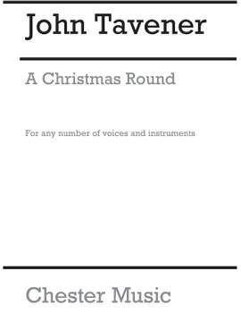 John Tavener: A Christmas Round